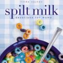 Spilt Milk Audiobook