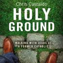 Holy Ground Audiobook