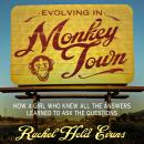 Evolving in Monkey Town Audiobook