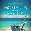 Moments with the Savior: A Devotional Life of Christ Audiobook