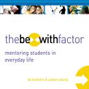 The Be-With Factor Audiobook