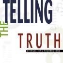 Telling the Truth: Evangelizing Postmoderns Audiobook