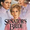Senator's Bride Audiobook
