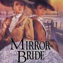 Mirror Bride Audiobook