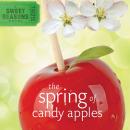The Spring of Candy Apples Audiobook