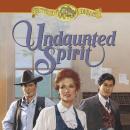 Undaunted Spirit Audiobook