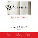 Worship by the Book Audiobook
