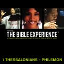 Inspired By ... The Bible Experience: 1 Thessalonians - Philemon Audiobook