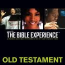 Inspired By … The Bible Experience Audio Bible - Today's New International Version, TNIV: Old Testament