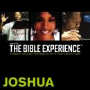 Inspired By … The Bible Experience Audio Bible - Today's New International Version, TNIV: (06) Joshua