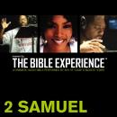 Inspired By … The Bible Experience Audio Bible - Today's New International Version, TNIV: (09) 2 Samuel