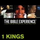 Inspired By ... The Bible Experience: 1 Kings Audiobook