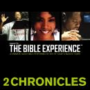 Inspired By … The Bible Experience Audio Bible - Today's New International Version, TNIV: (13) 2 Chronicles