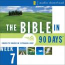 The Bible in 90 Days: Week 7: Psalm 90:1 - Isaiah 13:22 Audiobook