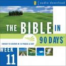 The Bible in 90 Days: Week 11: Matthew 27:1 - Acts 6:15 Audiobook