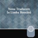 [Romanian] - Romanian Audio Bible - New Romanian Translation