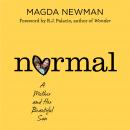 Normal: A Mother and Her Beautiful Son Audiobook