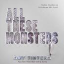 All These Monsters Audiobook