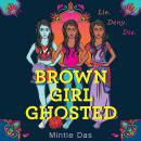 Brown Girl Ghosted Audiobook