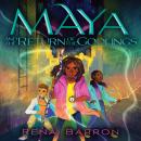 Maya and the Return of the Godlings Audiobook
