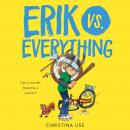 Erik vs. Everything Audiobook