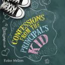 Confessions from the Principal's Kid Audiobook