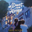 A Duet For Home Audiobook