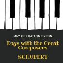 Days with the Great Composers: Schubert Special Edition) Audiobook