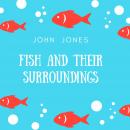 Fish and their Surroundings Audiobook