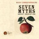 Seven Myths About Education Audiobook
