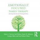 Emotionally Focused Family Therapy Audiobook