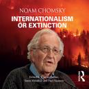 Internationalism or Extinction Audiobook