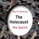 The Holocaust: The Basics Audiobook