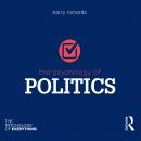 The Psychology of Politics: The Psychology of Everything Audiobook