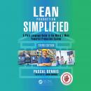 Lean Production Simplified: A Plain-Language Guide to the World's Most Powerful Production System Audiobook