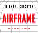 Airframe: A Novel, Michael Crichton