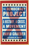 The Democracy Project: A History, A Crisis, A Movement Audiobook