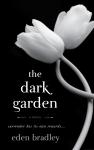The Dark Garden: A Novel Audiobook
