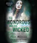 The Wondrous and the Wicked Audiobook
