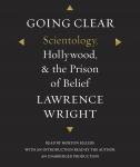 Going Clear: Scientology, Hollywood, & the Prison of Belief Audiobook