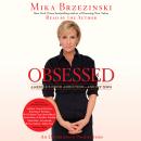 Obsessed: America's Food Addiction--and My Own Audiobook