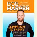 Jumpstart to Skinny Audiobook