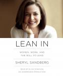 Lean In: Women, Work, and the Will to Lead, Sheryl Sandberg