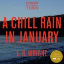 A Chill Rain in January Audiobook