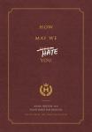 How May We Hate You?: Notes from the Concierge Desk Audiobook