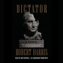 Dictator: A Novel Audiobook