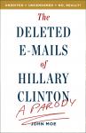 The Deleted E-Mails of Hillary Clinton: A Parody