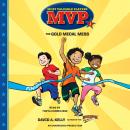 MVP #1: The Gold Medal Mess Audiobook