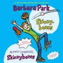 Skinnybones & Almost Starring Skinnybones Audiobook