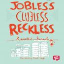 Jobless Clueless Reckless, Revathi Suresh